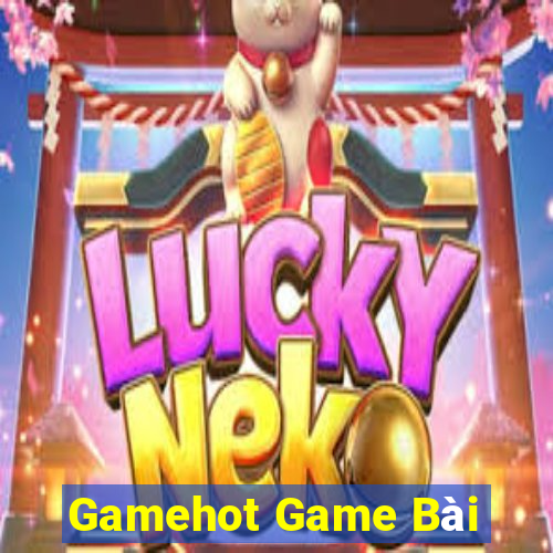 Gamehot Game Bài