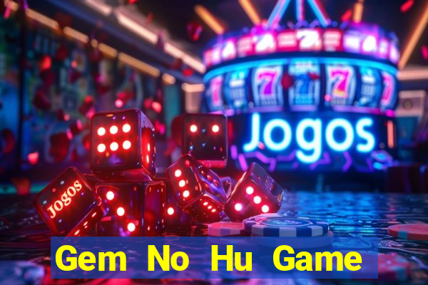 Gem No Hu Game Bài V52