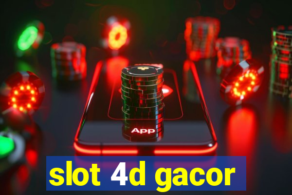 slot 4d gacor