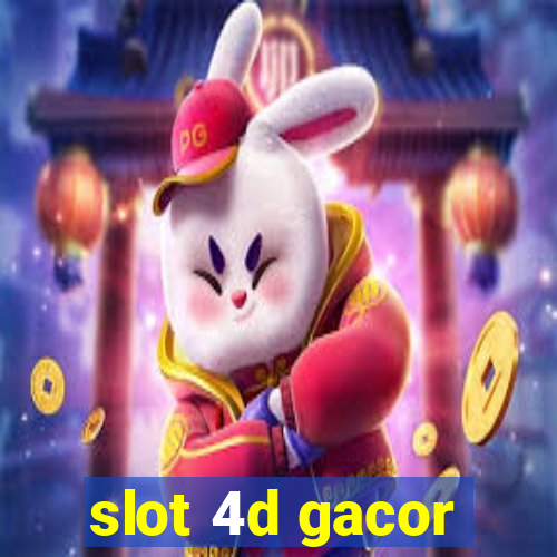 slot 4d gacor