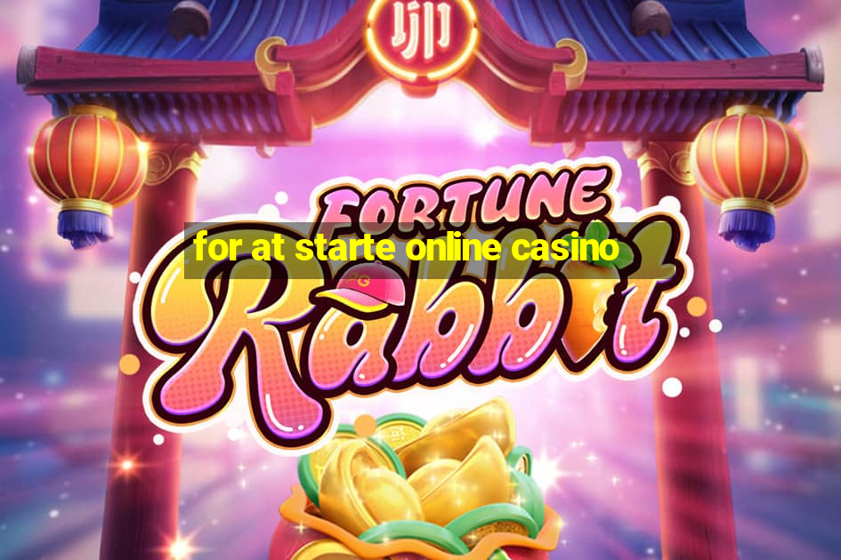 for at starte online casino