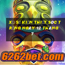 xổ số kiến thiết sóc trăng ngày 12 tháng 7