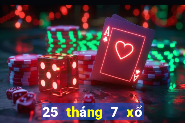 25 tháng 7 xổ số bạc liêu