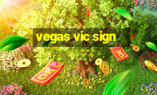 vegas vic sign