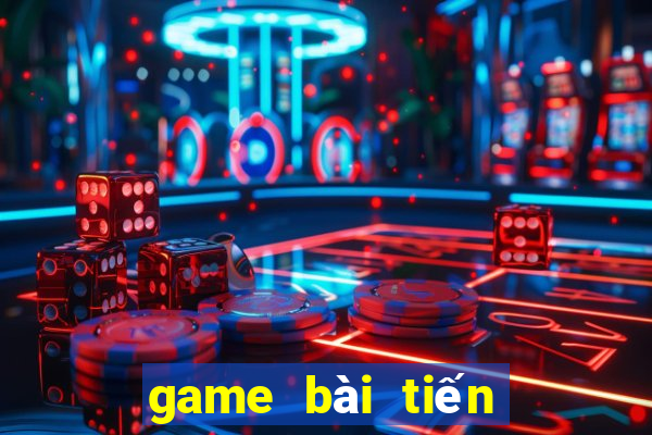 game bài tiến lên hay