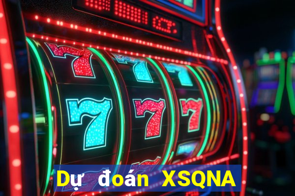 Dự đoán XSQNA ngày thứ sáu