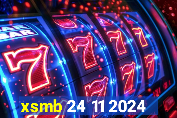 xsmb 24 11 2024