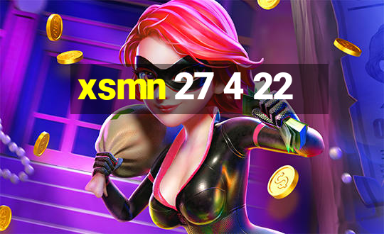 xsmn 27 4 22