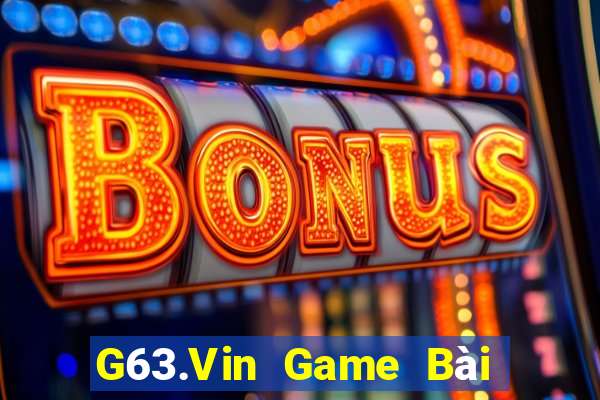 G63.Vin Game Bài Sinh Tử