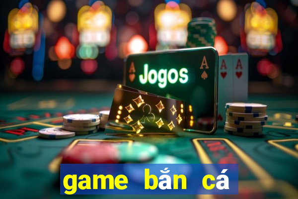 game bắn cá giống trong siêu thị