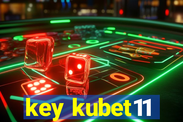 key kubet11