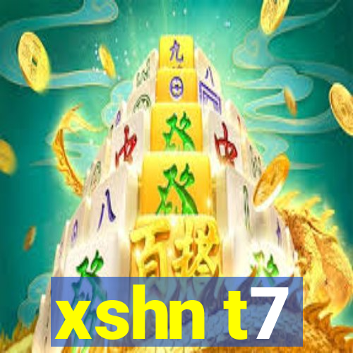 xshn t7