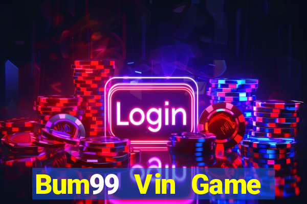 Bum99 Vin Game Bài Ku.Fun