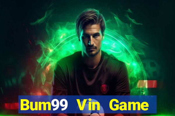 Bum99 Vin Game Bài Ku.Fun