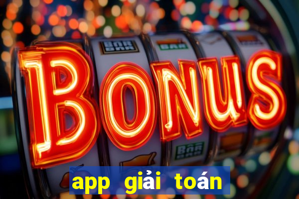 app giải toán cao cấp