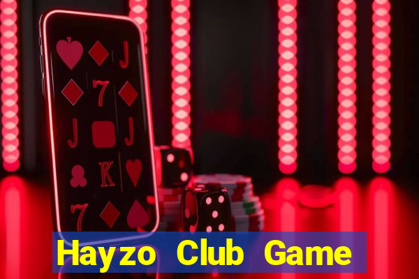 Hayzo Club Game Thẻ Bài Eloras