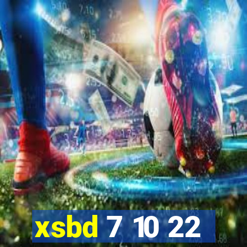 xsbd 7 10 22