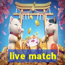 live match