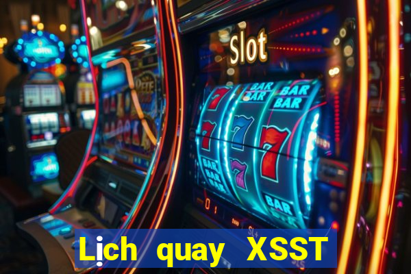 Lịch quay XSST ngày 21