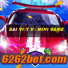 bài viết về mini game