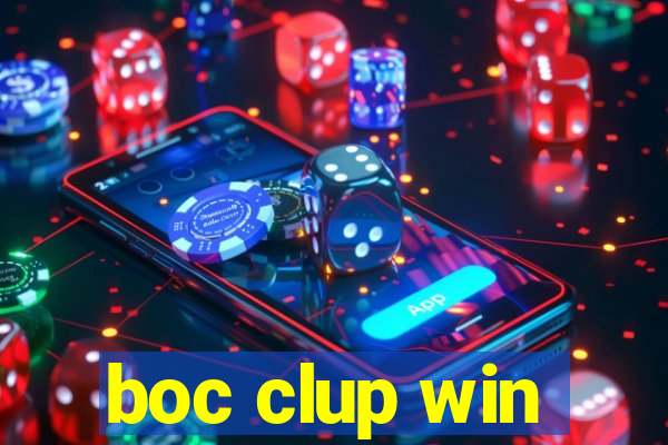 boc clup win