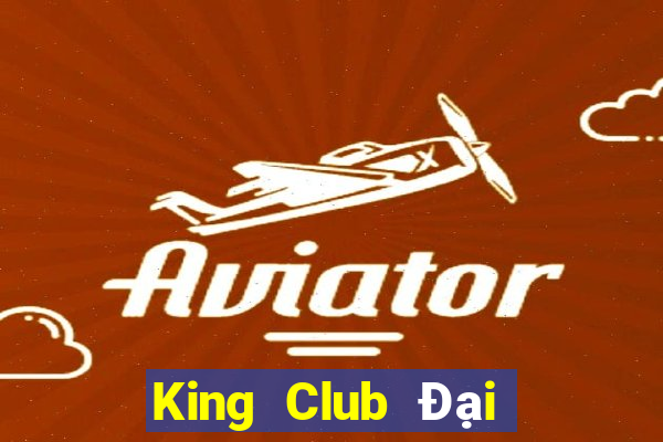 King Club Đại Lý Cấp 1 Game Bài