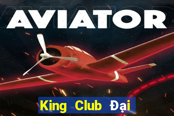 King Club Đại Lý Cấp 1 Game Bài