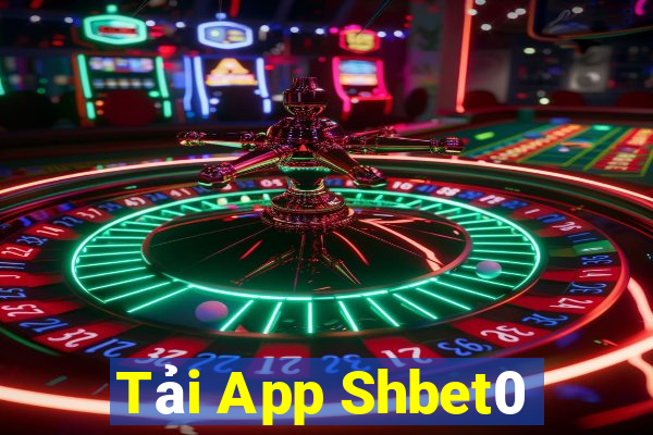 Tải App Shbet0