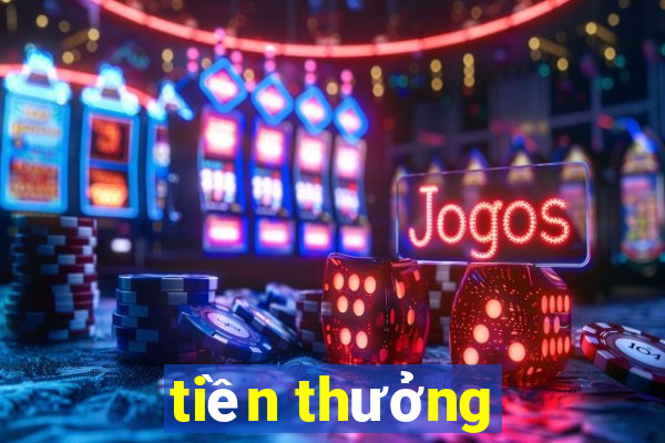 tiền thưởng