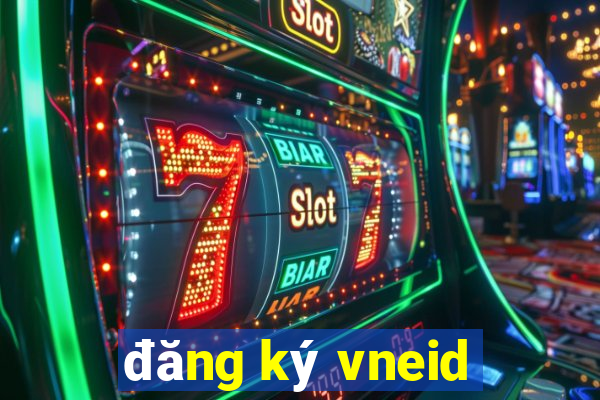 đăng ký vneid