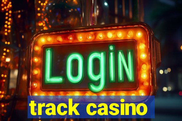 track casino