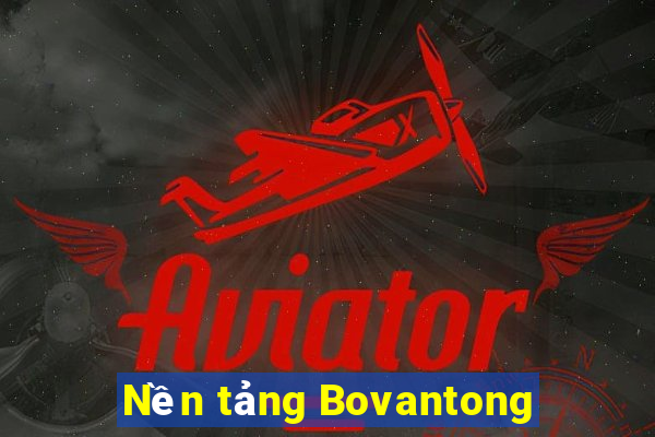 Nền tảng Bovantong