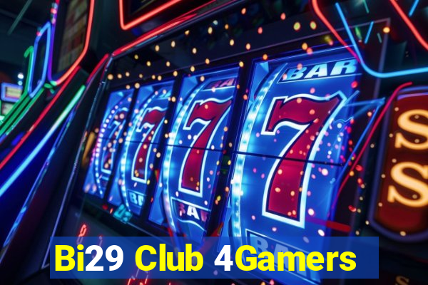 Bi29 Club 4Gamers