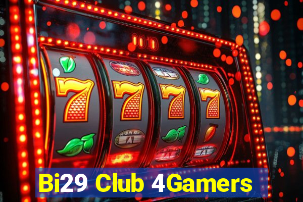 Bi29 Club 4Gamers