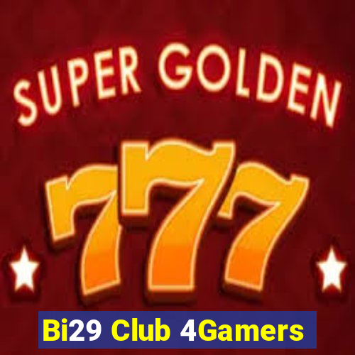 Bi29 Club 4Gamers