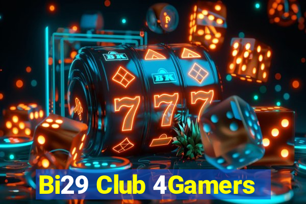 Bi29 Club 4Gamers