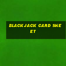 blackjack card sheet