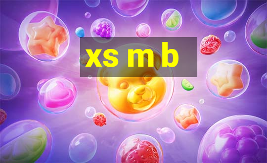 xs m b