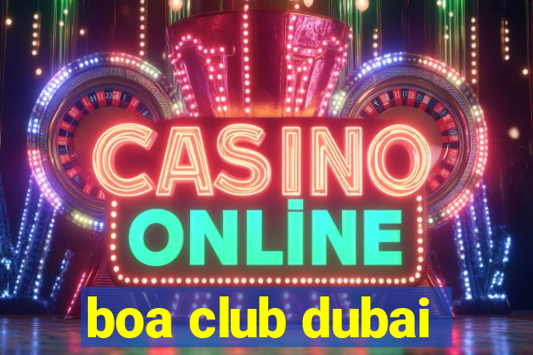 boa club dubai