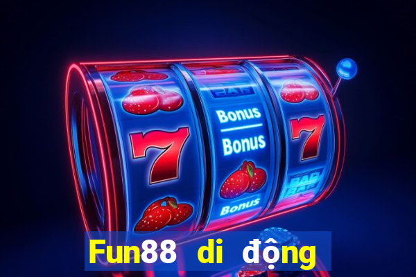 Fun88 di động Bo Paradise