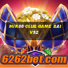 Mir86 Club Game Bài V52