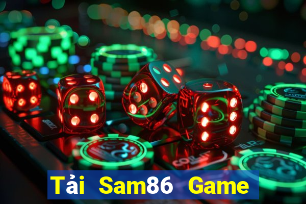 Tải Sam86 Game Bài 3D