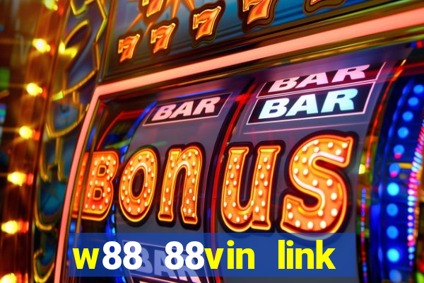 w88 88vin link tải game mới