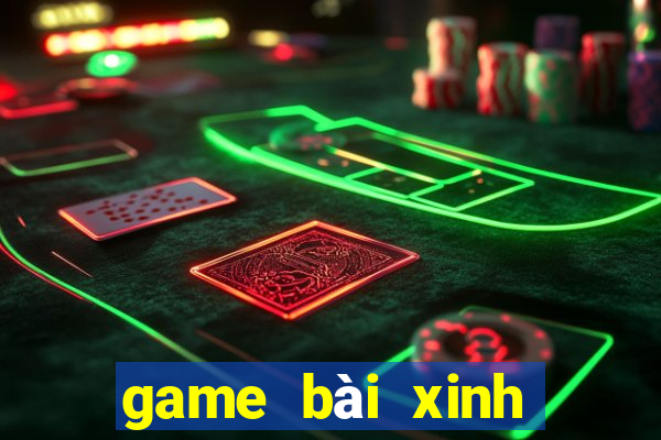 game bài xinh đẹp 2020