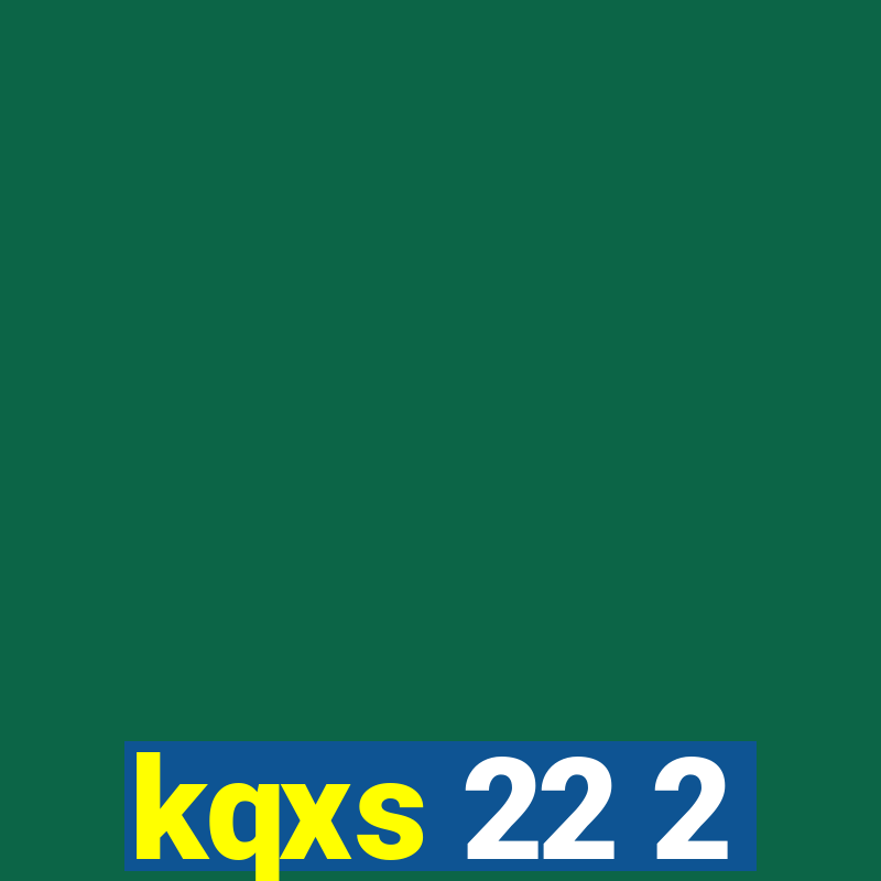 kqxs 22 2