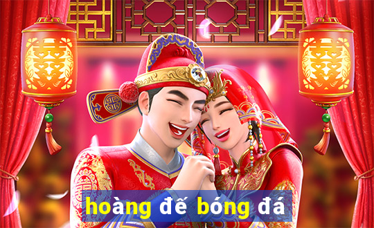 hoàng đế bóng đá