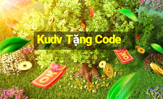 Kudv Tặng Code