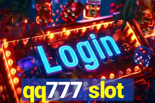 qq777 slot