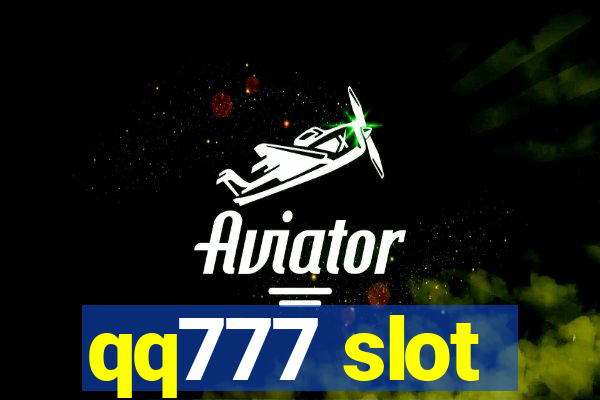 qq777 slot