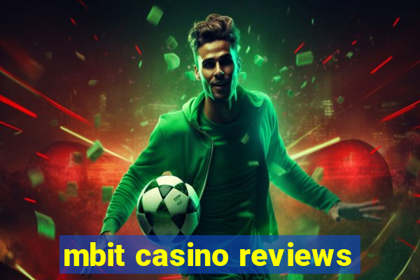 mbit casino reviews